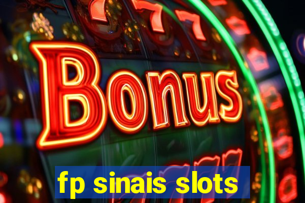 fp sinais slots